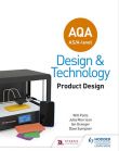 AQA AS and A-level Design and Technology: Product Design