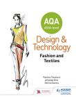 AQA AS and A-level Design and Technology Fashion and Textiles