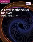 A Level Mathematics for AQA Student Book 2 (Year 2)