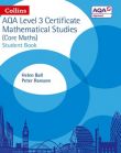  Level 3 Certificate Mathematical Studies (Core Maths) Student Book 
